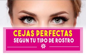 como delinear y depilar las cejas según tu tipo de rostro, cejas perfectas